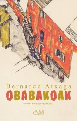 Obabakoak | Bernardo Atxaga | Aylak Adam