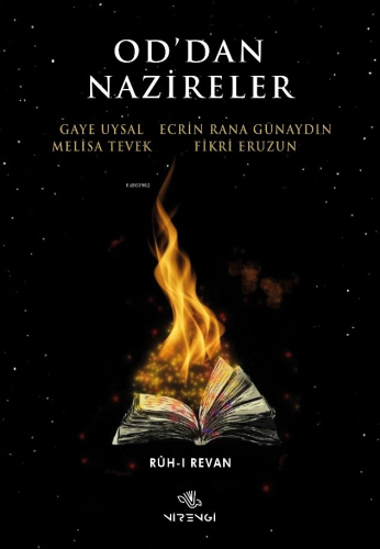 Od’dan Nazireler;Rûh-i Revan | Gaye Uysal | Nirengi Kitap