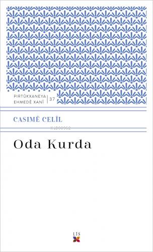 Oda Kurda | Casimê Celîl | Lis Basın Yayın