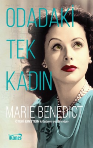 Odadaki Tek Kadın | Marie Benedict | Kanes Yayınları