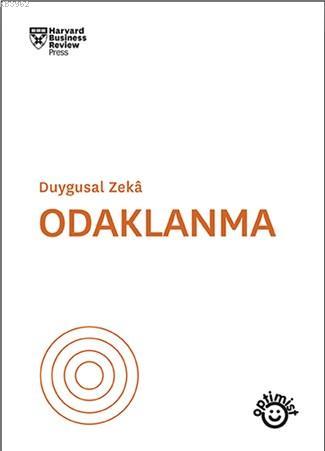 Odaklanma; Duygusal Zeka | Daniel Goleman | Optimist Yayım Dağıtım