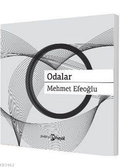 Odalar | Mehmet Efeoğlu | Hayal Yayıncılık