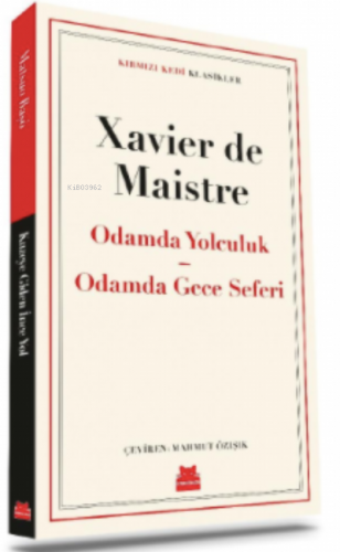 Odamda Yolculuk - Odamda Gece Seferi | Xavier De Maistre | Kırmızıkedi