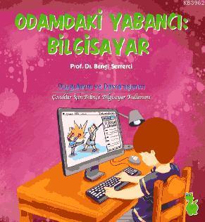 Odamdaki Yabancı Bilgisayar | Bengi Semerci | Yeşil Dinozor