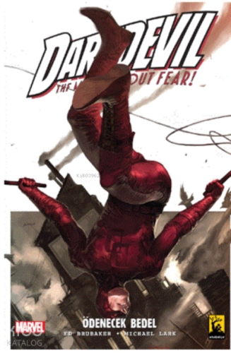 Ödenecek Bedel - Daredevil Cilt 3 | Ed Brubaker | Arkabahçe Yayıncılık