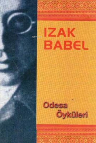 Odessa Öyküleri | İzak Babel | Belge Yayınları