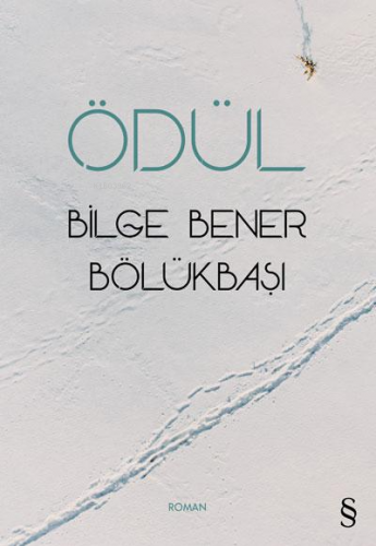 Ödül | Bilge Bener Bölükbaşı | Everest Yayınları