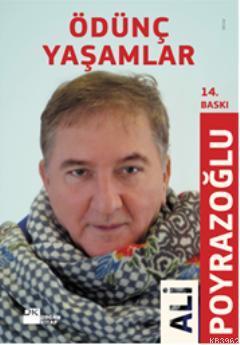 Ödünç Yaşamlar | Ali Poyrazoğlu | Doğan Kitap