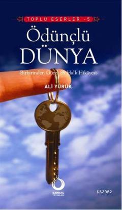 Ödünçlü Dünya; Birbirinden Güzel 89 Halk Hikâyesi | Ali Yürük | Sarkaç