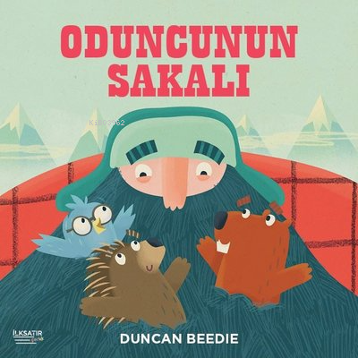 Oduncunun Sakalı | Duncan Beedie | İlkSatır Yayınları