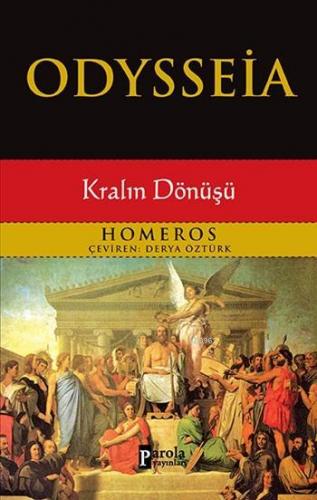 Odysseia; Kralın Dönüşü | Homeros | Parola Yayınları