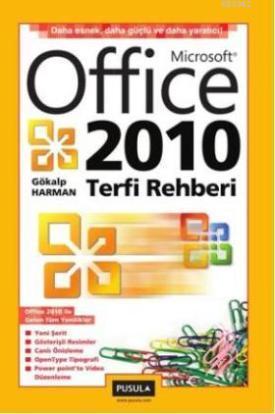 Office 2010 Terfi Rehberi | Gökalp Harman | Pusula Yayıncılık