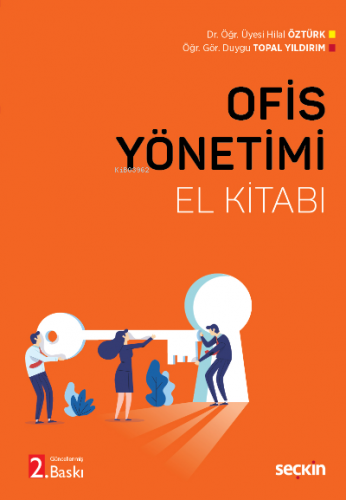 Ofis Yönetimi El Kitabı | Duygu Topal Yıldırım | Seçkin Yayıncılık