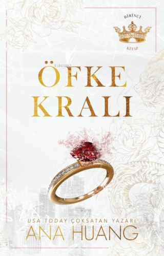 Öfke Kralı - Birinci Kitap | Ana Huang | Martı Yayınları