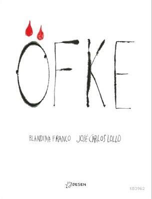 Öfke | Blandina Franco | Desen Yayınları