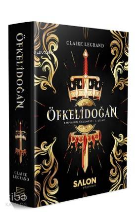 Öfkeli Doğan | Claire Legrand | Salon Yayınları