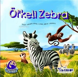 Öfkeli Zebra - Bozkırdan Arkadaşlar | Nikoleta Novak | Teleskop Yayınl