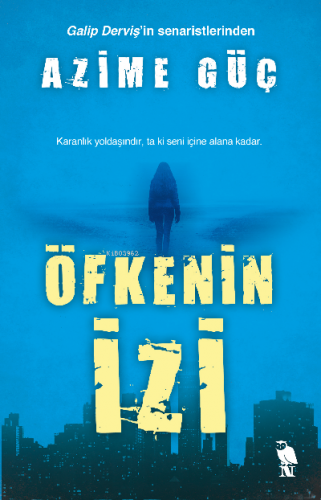 Öfkenin İzi | Azime Güç | Nemesis Kitap