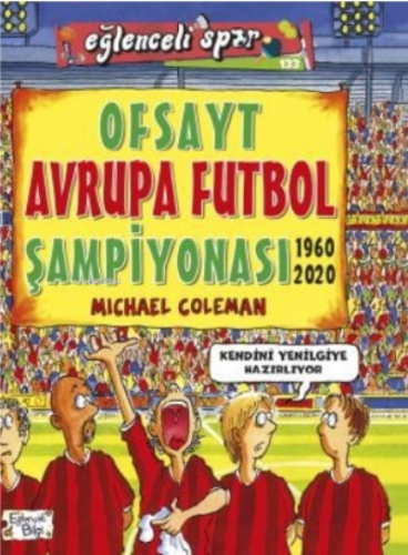 Ofsayt Avrupa Futbol Şampiyonası ( 1960 - 2020 ) | Michael Coleman | E