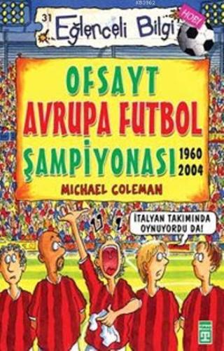 Ofsayt Avrupa Futbol Şampiyonası | Michael Coleman | Eğlenceli Bilgi Y