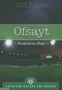 Ofsayt - Ecuatina'da Ofsayt | Cliff Rennie | Haberci Basın Yayın