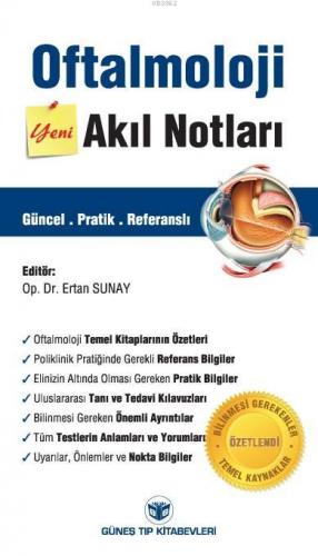 Oftalmoloji Akıl Notları | Ertan Sunay | Güneş Tıp Kitabevi