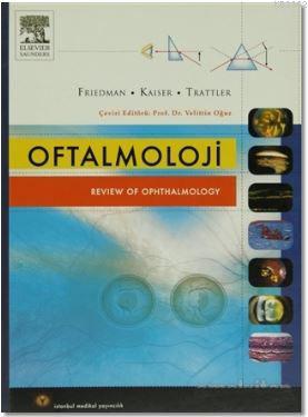 Oftalmoloji | Neil J. Friedman | İstanbul Medikal Yayıncılık