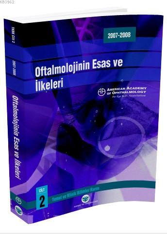 Oftalmolojinin Esas ve İlkeleri; American Academy of Ophthalmology | K