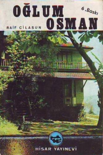 Oğlum Osman | Raif Cilasun | Hisar Yayınevi