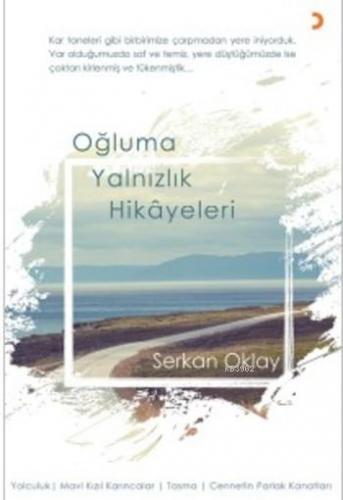 Oğluma Yalnızlık Hikayeleri | Serkan Oklay | Cinius Yayınları