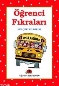 Öğrenci Fıkraları - 1 | Selçuk Yıldırım | Uğurböceği Yayınları