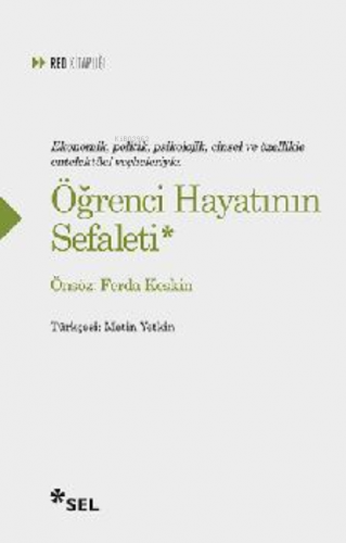 Öğrenci Hayatının Sefaleti | Kolektif | Sel Yayıncılık