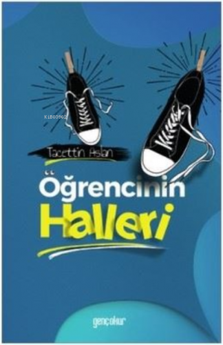 Öğrencinin Halleri | Tacettin Aslan | Genç okur