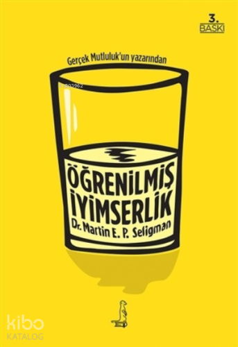 Öğrenilmiş İyimserlik | Martin E. P. Seligman | Eksi Kitaplar