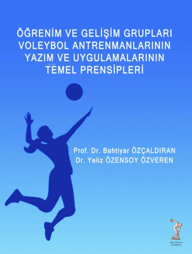 Öğrenim Ve Gelişim Grupları Voleybol Antrenmanlarının Yazım Ve Uygulam