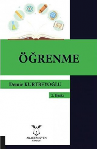 Öğrenme 2. Baskı | Demir Kurtbeyoğlu | Akademisyen Kitabevi