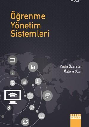 Öğrenme Yönetim Sistemleri | Yasin Özarslan | Detay Yayıncılık