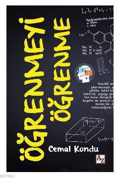 Öğrenmeyi Öğrenme | Cemal Kondu | Az Kitap