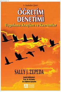 Öğretim Denetimi; Uygulama Araçları ve Kavramlar | Sally J. Zepeda | P