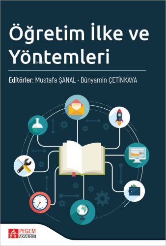 Öğretim İlke ve Yöntemleri | Mustafa Şanal | Pegem Akademi Yayıncılık