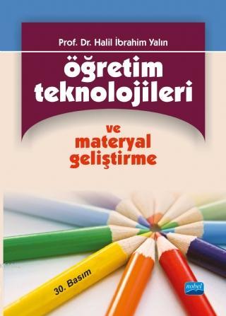 Öğretim Teknolojileri ve Materyal Geliştirme | Halil İbrahim Yalın | N