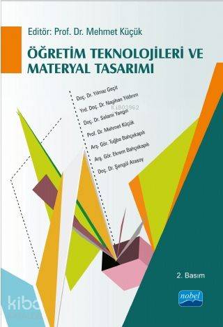 Öğretim Teknolojileri ve Materyal Tasarımı | Mehmet Küçük | Nobel Akad