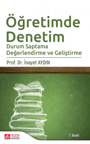 Öğretimde Denetim ;Durum Saptama Değerlendirme ve Geliştirme | İnayet 