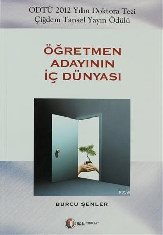 Öğretmen Adayının İç Dünyası | Burcu Şenler | Odtü Yayıncılık