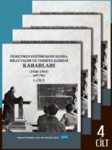 Öğretmen Eğitimi Konusunda Millî Talim ve Terbiye Dairesi Kararları - 