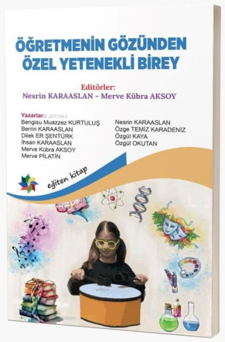 Öğretmenin Gözünden Özel Yetenekli Birey | Nesrin Karaaslan | Eğiten K