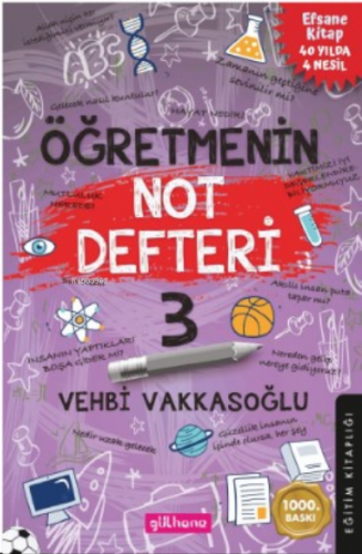 Öğretmenin Not Defteri 3 | Vehbi Vakkasoğlu | Gülhane Yayınları