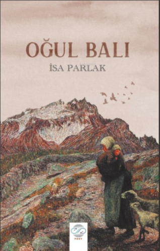 Oğul Balı | İsa Parlak | Post Yayınevi