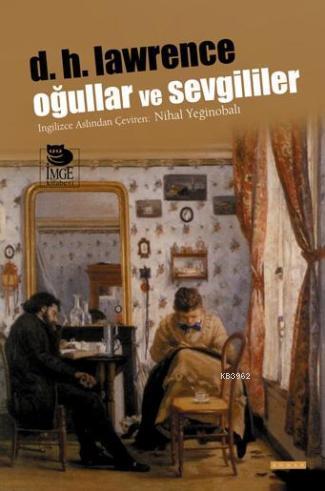 Oğullar ve Sevgililer | David Herbert Lawrence | İmge Kitabevi Yayınla