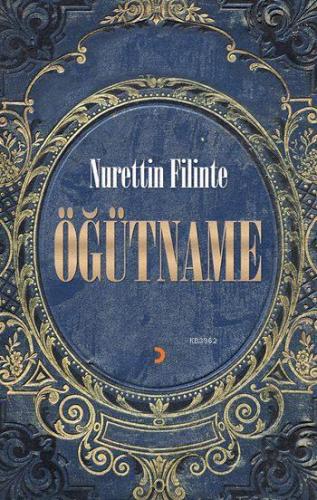 Öğütname | Nurettin Filinte | Cinius Yayınları